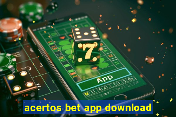 acertos bet app download